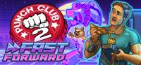 Punch Club 2 : Fast Forward