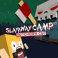 Slayaway Camp : Butcher's Cut