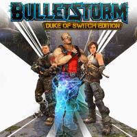 Bulletstorm : Duke of Switch Edition