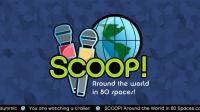Scoop ! Around the World in 80 Spaces