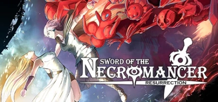 Sword of the Necromancer : Resurection