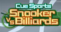 Cue Sports : Snooker vs Billiards