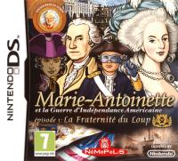 Marie-Antoinette et la Guerre d'Indépendance Américaine, Episode 1 : la Fraternité du Loup