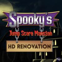Spooky's Jump Scare Mansion : HD Renovation