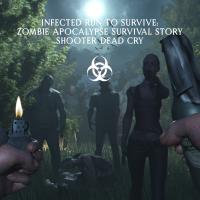 Infected run to Survive : Zombie Apocalypse Survival Story Shooter Dead Cry
