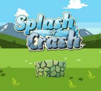 Splash or Crash