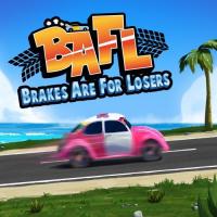 BAFL : Brakes Are For Losers