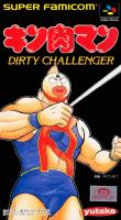 Kinnikuman : Dirty Challenger
