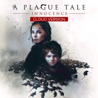 A Plague Tale : Innocence Cloud Version