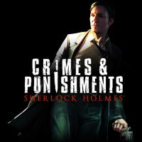 Sherlock Holmes : Crimes & Punishments