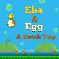 Eba & Egg : A Hatch Trip