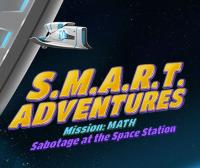 SMART Adventures Mission Math : Sabotage at the Space Station