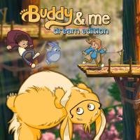 Buddy & Me : Dream Edition