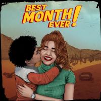 Best Month Ever !