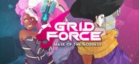 Grid Force : Mask Of The Goddess