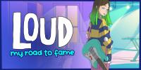 LOUD : My Road to Fame