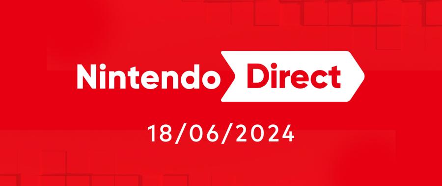 Le Nintendo Direct prévu pour juin aura lieu le 18 juin 2024
