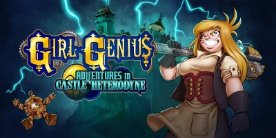 Girl Genius : Adventures In Castle Heterodyne