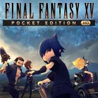 Final Fantasy XV : Pocket Edition HD